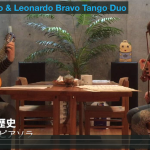 レオナルドブラーボ&近藤久美子の演奏！ 自由自在で泣けてくるタンゴの本当の魅力！